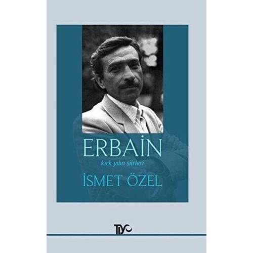 Erbain - İsmet Özel - Tiyo Yayınevi