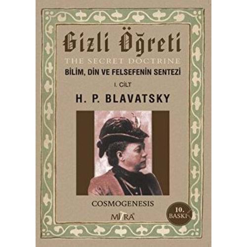 Gizli Öğreti - H. P. Blavatasky - Mitra Yay