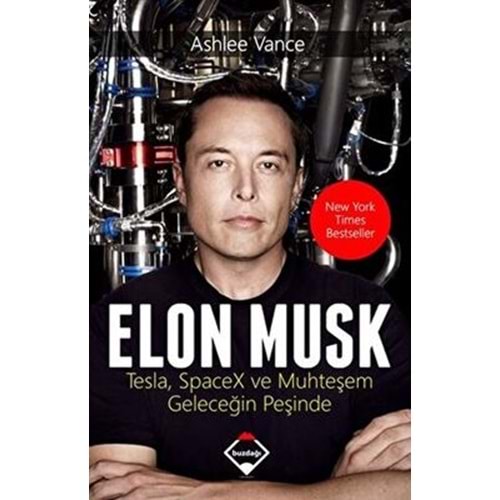 Elon Musk - Ashlee Vance - Buzdağı Yayınevi
