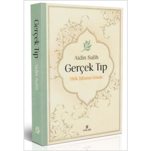 Gerçek Tıp - Aidin Salih - Yitik Şifa Yay.
