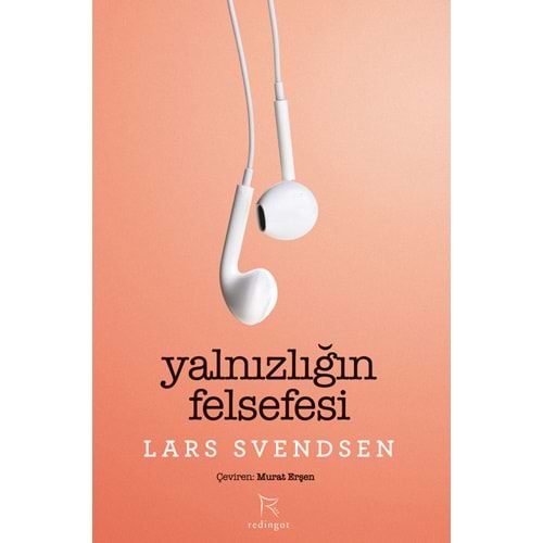 Yalnızlığın Felsefesi - Lars Fr. H. Svendsen - Redingot