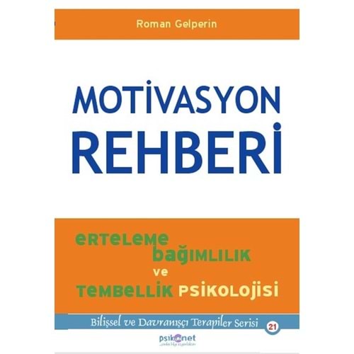 Motivasyon Rehberi - Roman Gelperin - Psikonet Yayınları