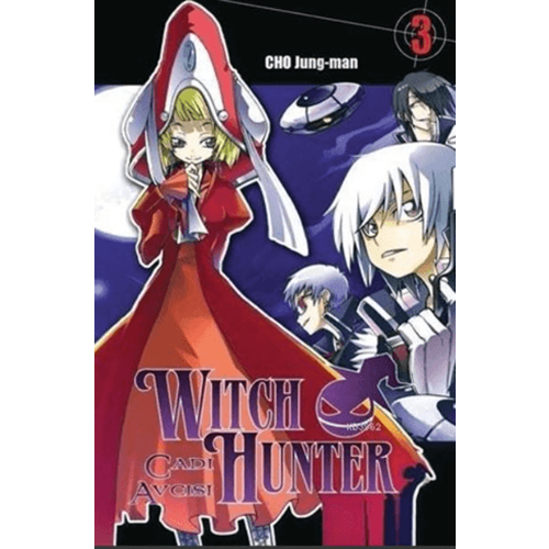 Witch Hunter Cadı Avcısı Cilt 03 - Cho Jung-Man - Marmara Çizgi