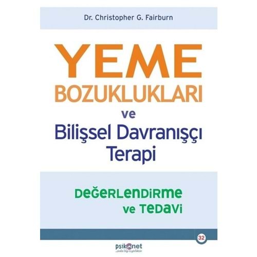 Yeme Bozuklukları ve Bilişsel Davranışçı TerapiChristopher G. Fairburn