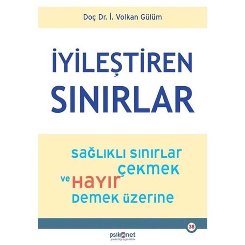 İyileştiren Sınırlar - İ. Volkan Gülüm - Psikonet