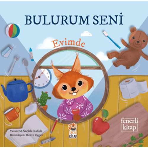 Bulurum Seni Evimde - M. Sacide Kafalı - Sincap Kitap