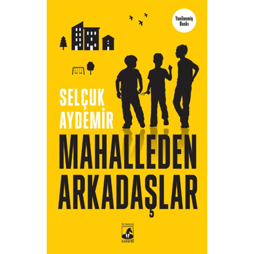 Mahalleden Arkadaşlar - Selçuk Aydemir - Küsurat