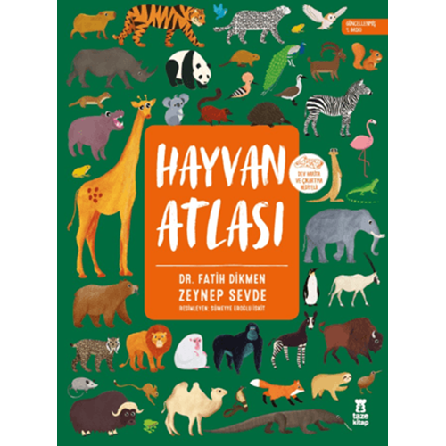 Hayvan Atlası Dünya Haritası ve Çıkartma Hediyeli - Fatih Dikmen , Zeynep Sevde - Taze Kitap