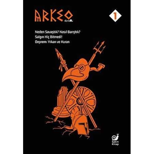 Arkeo Duvar 1 Neden Savaştık? Nasıl Barıştık? Salgın Hiç Bitmedi! Deprem: Yıkan ve KuranSakin Kitap