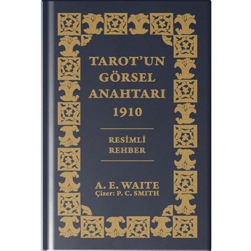 Tarot'un Görsel Anahtarı 1910 - Özel Baskı - A. E. Waite - Ekorp Kitap