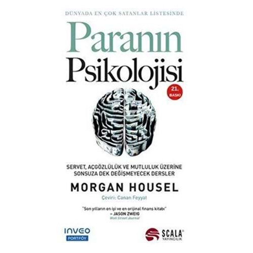 Paranın Psikolojisi - Morgan Housel - Scala Yayıncılık