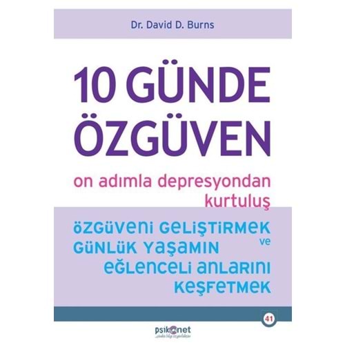 10 Günde Özgüven - On Adımla Depresyondan Kurtuluş-David D. Burns