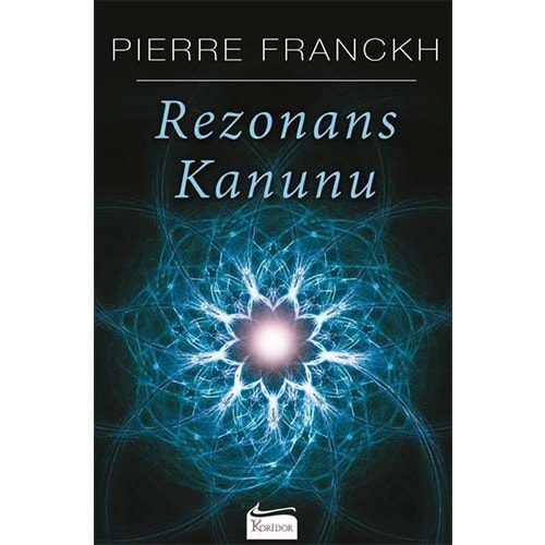 Rezonans Kanunu - Pierre Franckh - Koridor Yayıncılık