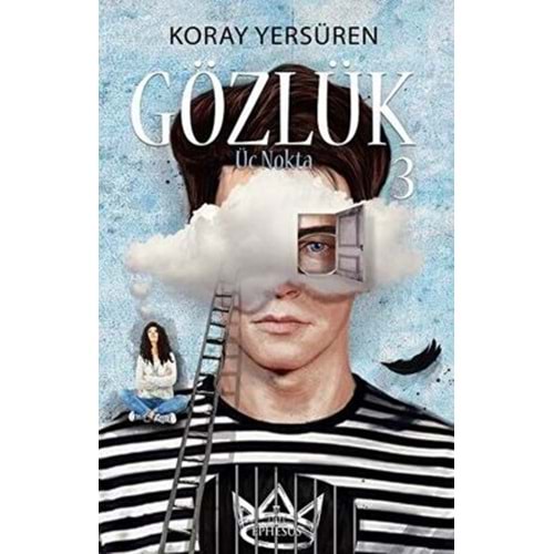 Gözlük 3 Üç Nokta (Ciltli) - Koray Yersüren - Ephesus Yayınları