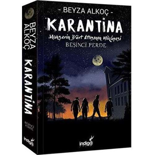Karantina - Beşinci Perde - Beyza Alkoç - İndigo Kitap