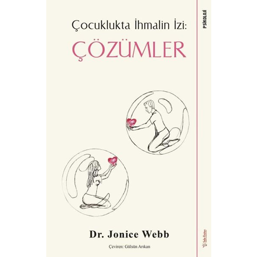 Çözümler - Çocuklukta İhmalin İzi - Jonice Webb - Sola Unitas