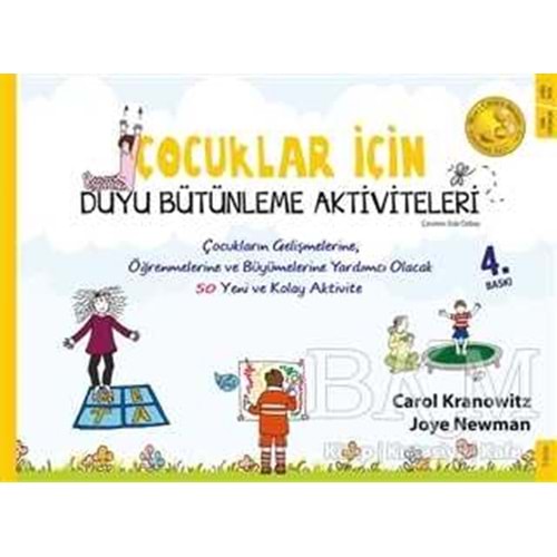 Çocuklar İçin Duyu Bütünleme Aktiviteleri - Carol Kranowitz - Sola Kidz