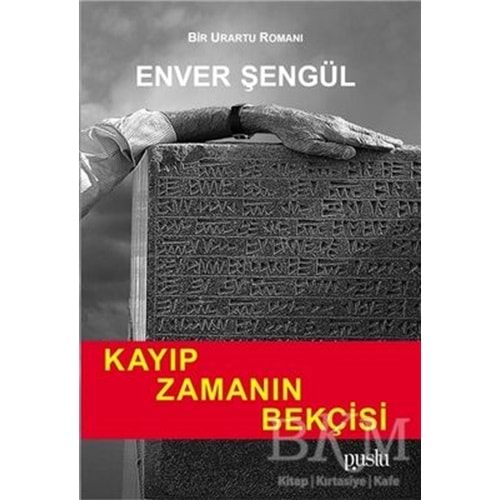 Kayıp Zamanın Bekçisi - Enver Şengül - Puslu Yayıncılık