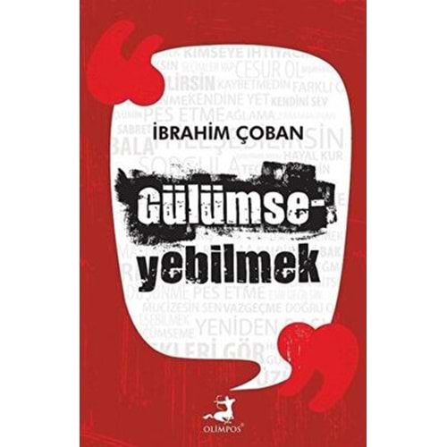 Gülümseyebilmek - İbrahim Çoban - Olimpos Yayınları