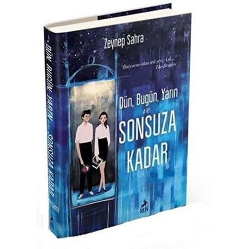Dün Bugün Yarın ve Sonsuza Kadar (Ciltli) - Zeynep Sahra - Ren Kitap