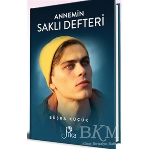 Annemin Saklı Defteri - Büşra Küçük - Pika Yayınevi