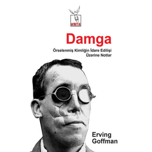 Damga - Erving Goffman - Heretik Yayıncılık