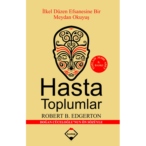 Hasta Toplumlar - Robert B. Edgerton - Buzdağı Yayınevi