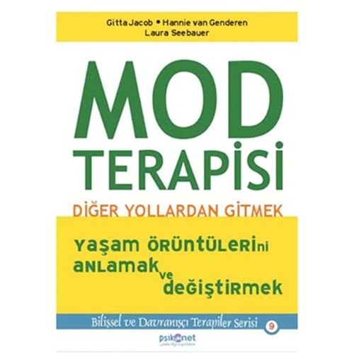 Mod Terapisi: Diğer Yollardan Gitmek - Laura Seebauer - Psikonet