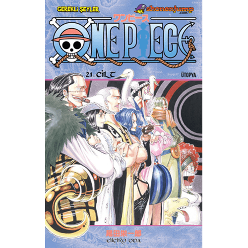 One Piece 21 Ütopya - Eiiçiro Oda - Gerekli Şeyler
