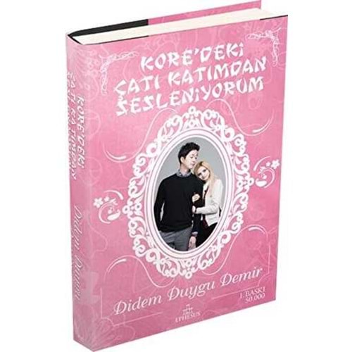 Koredeki Çatı Katımdan Sesleniyorum (Ciltli) - Didem Duygu Demir - Ephesus Yay.