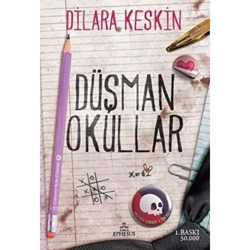 Düşman Okullar (Ciltli) - Dilara Keskin - Ephesus Yayınları
