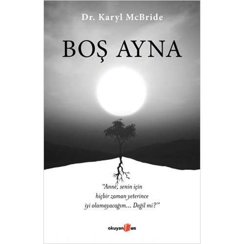 Boş Ayna - Karyl McBride - Okuyan Us Yayınları