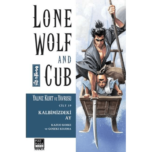 Yalnız Kurt ve Yavrusu Cilt 19 - Kalbimizdeki Ay-Kazuo Koike