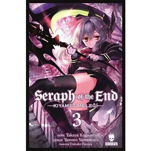 Seraph of the End (Kıyamet Meleği) Cilt 03 - Takaya Kagami - Kurukafa Yayınevi