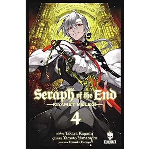 Seraph of the End (Kıyamet Meleği) Cilt 04 - Takaya Kagami - Kurukafa Yayınevi