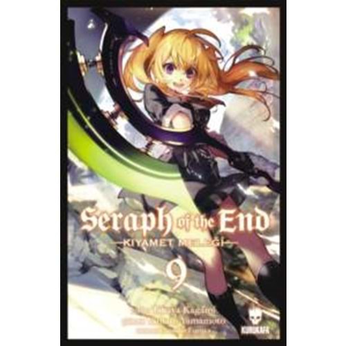Seraph of the End (Kıyamet Meleği) Cilt 09 - Takaya Kagami - Kurukafa Yayınevi