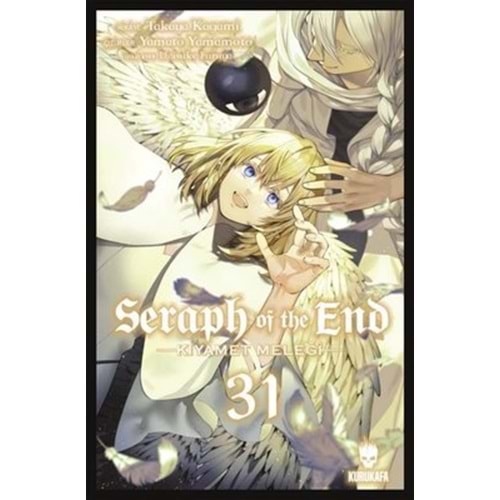 Seraph of the End (Kıyamet Meleği) Cilt 31 - Takaya Kagami - Kurukafa Yayınevi