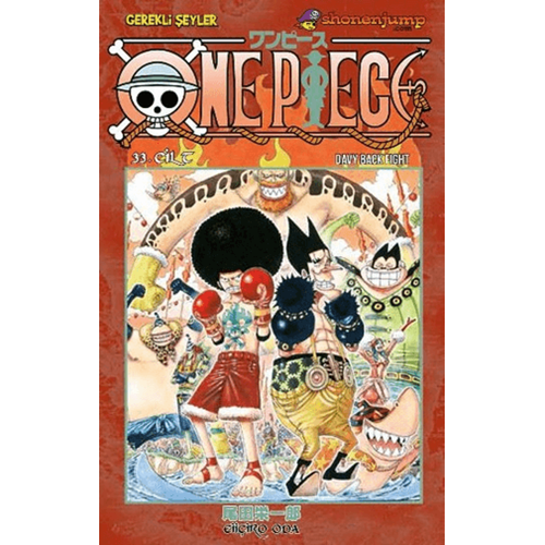 One Piece 33. Cilt Davy Back Fight - Eiiçiro Oda - Gerekli Şeyler