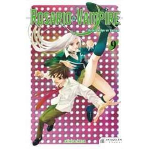 Rosario + Vampire - Tılsımlı Kolye ve Vampir 9 - Akihisa İkeda