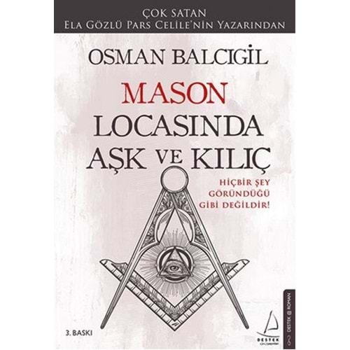 Mason Locasında Aşk ve Kılıç - Osman Balcıgil - Destek Yayınları