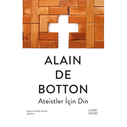 Ateistler İçin Din - Alain de Botton - Everest Yayınları