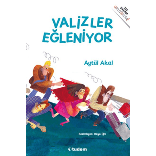 Valizler Eğleniyor - Aytül Akal - Tudem Yayınları