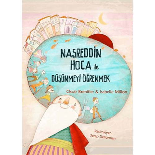Nasreddin Hoca ile Düşünmeyi Öğrenmek -Isabelle Million - Tudem Yayınları