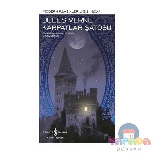 Karpatlar Şatosu - Jules Verne - İş Bankası Kültür Yayınları