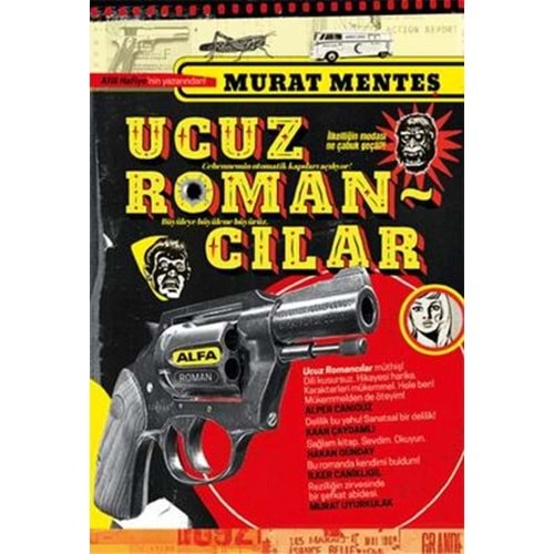 Ucuz Romancılar - Murat Menteş - Alfa Yayıncılık