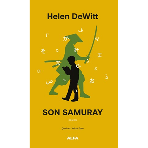 Son Samuray - Helen DeWitt - Alfa Yayınları