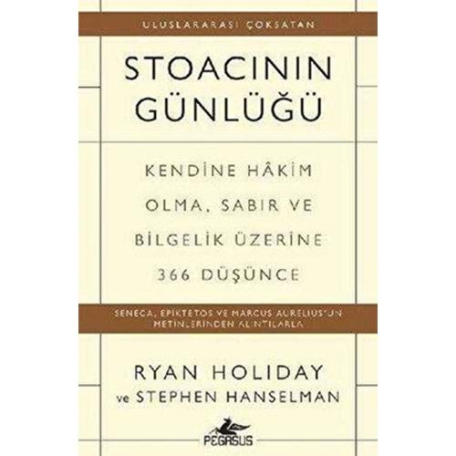 Stoacının Günlüğü - Ryan Holiday Stephen Hanselman-Pegasus Yayınları