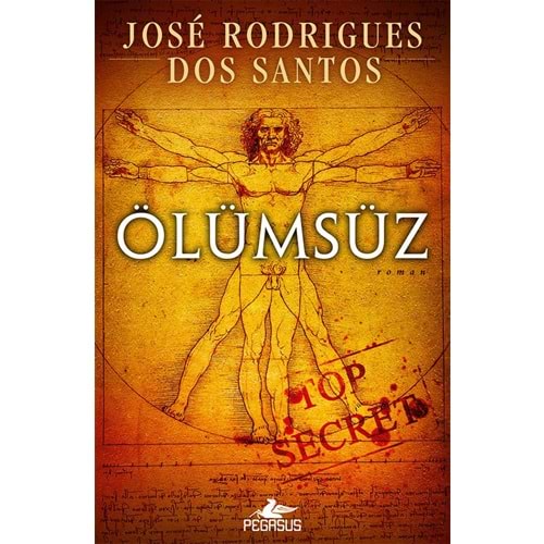 Ölümsüz - Jose Rodrigues Dos Santos - Pegasus Yayınları