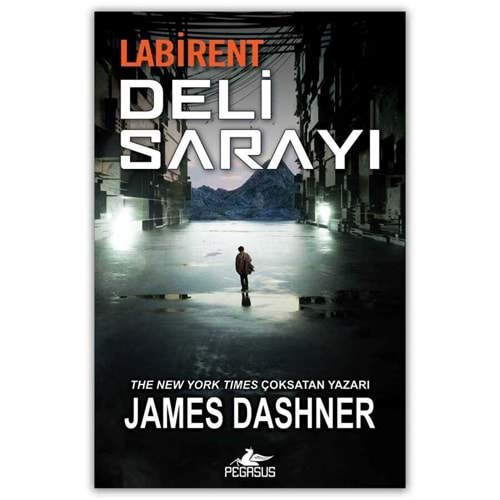 Labirent: Deli Sarayı - James Dashner - Pegasus
