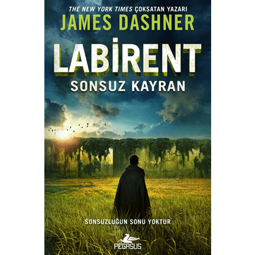 Labirent: Sonsuz Kayran - James Dashner - Pegasus Yayınları